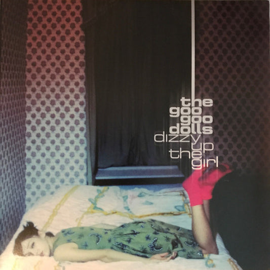 The Goo Goo Dolls-Dizzy Up The Girl (New Vinyl)